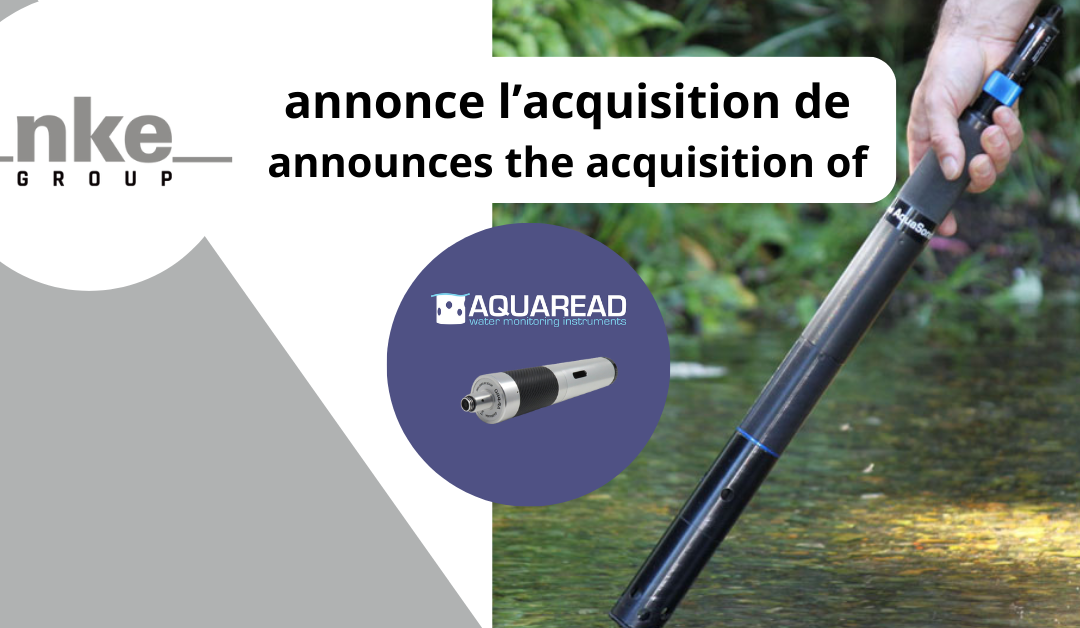 NKE GROUP ANNOUNCES THE ACQUISITION OF AQUAREAD (UK)